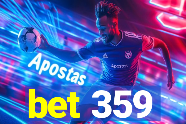 bet 359